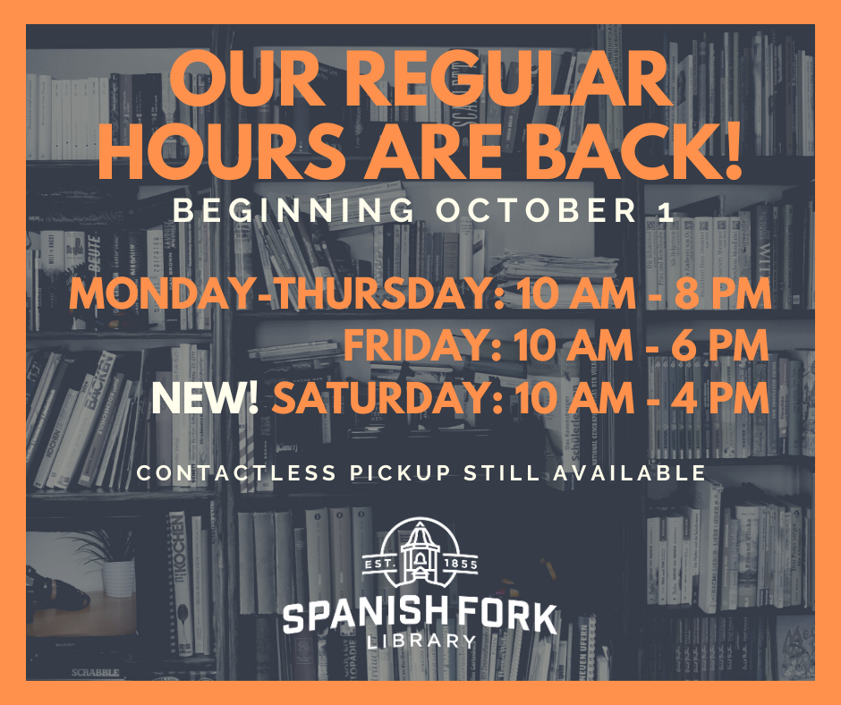 Our regular hours are back! Beginning October 1: Monday-Thursday: 10 am-8 pm; Friday: 10 am-6 pm; NEW! Saturday:10 am-4 pm. Contactless pickup still available.